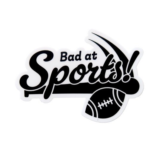 Bad at Sports | Sticker