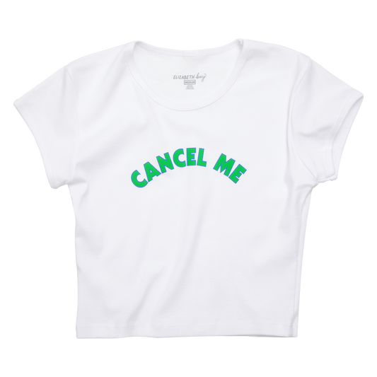 Cancel Me | Cropped Tee