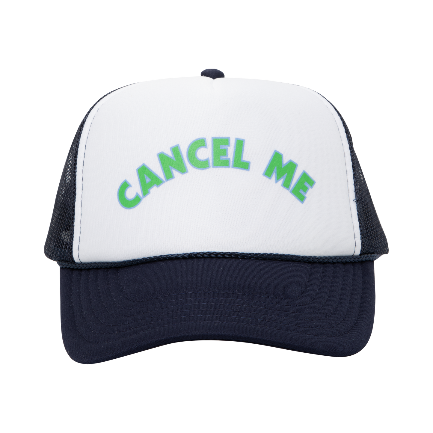 Cancel Me | Trucker Hat