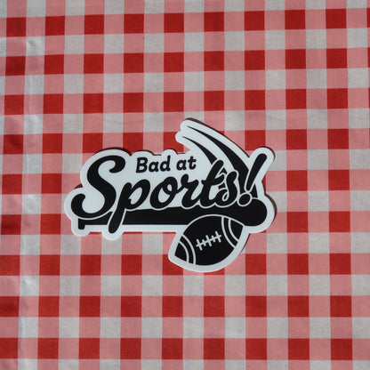 Bad at Sports | Sticker