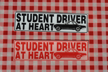 Student Driver At Heart | Bumper Sticker