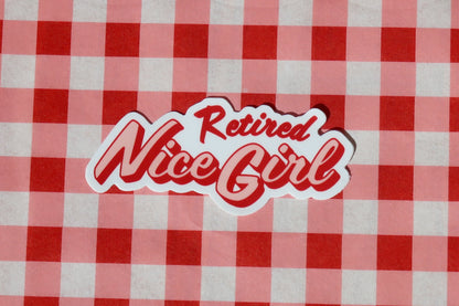 Retired Nice Girl | Sticker